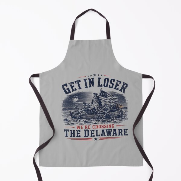 Item preview, Get in Loser We're Crossing The Delaware 250th 4th July designed and sold by mjohnson9.