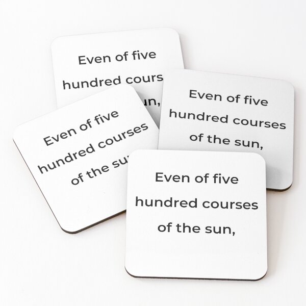 Item preview, “Even of five hundred courses of the sun,” - print black designed and sold by ariksworld.