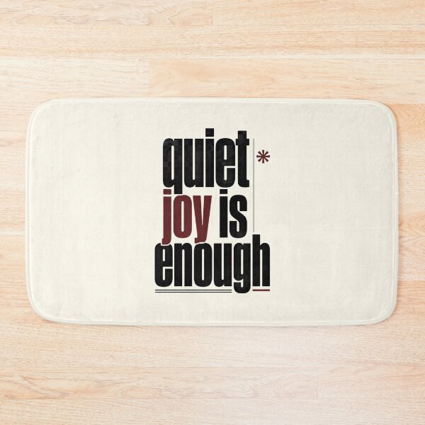 Item preview, Quiet Joy Is Enough – Minimalist Mindfulness Typography designed and sold by CosmicQuietStudio.