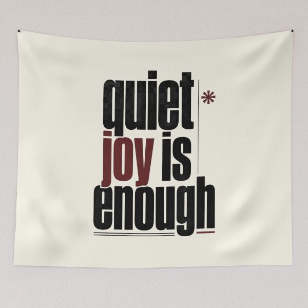 Item preview, Quiet Joy Is Enough – Minimalist Mindfulness Typography designed and sold by CosmicQuietStudio.