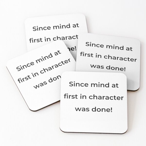 Item preview, “Since mind at first in character was done!” - print black designed and sold by ariksworld.