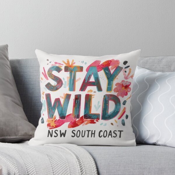 Item preview, Stay Wild South Coast NSW Australia  designed and sold by PamLeeDesign.