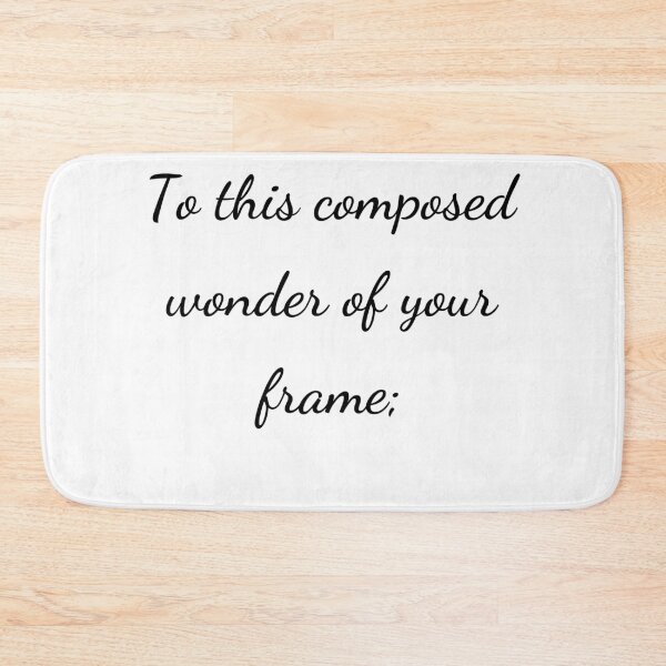 Item preview, “To this composed wonder of your frame;” - handwriting black designed and sold by ariksworld.