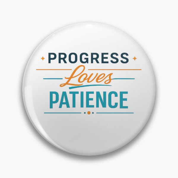 Item preview, Patience Creates Progress Inspirational Growth Mindset Quote designed and sold by the-dovlat.