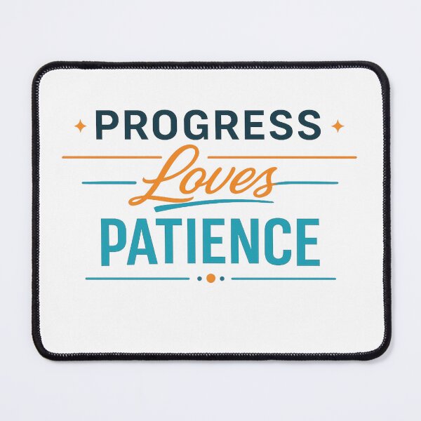 Item preview, Patience Creates Progress Inspirational Growth Mindset Quote designed and sold by the-dovlat.