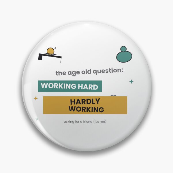 Item preview, Working Hard Or Hardly Working Funny Sticker designed and sold by QuirkyCartel.