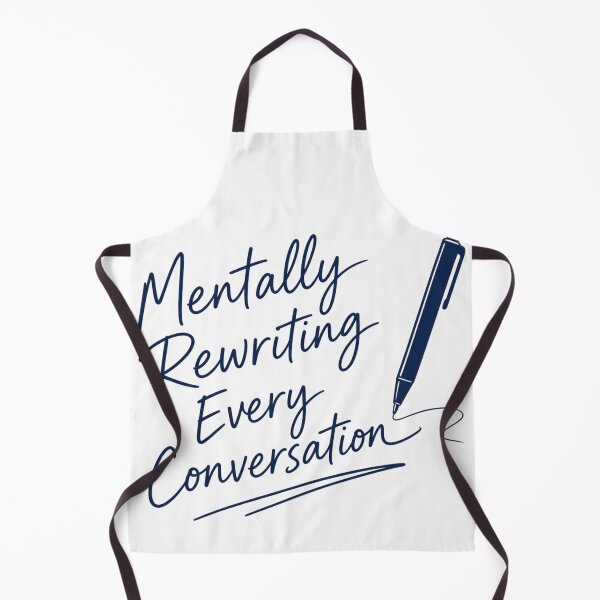 Item preview, Mentally Rewriting Every Conversation designed and sold by Creative Owlet.