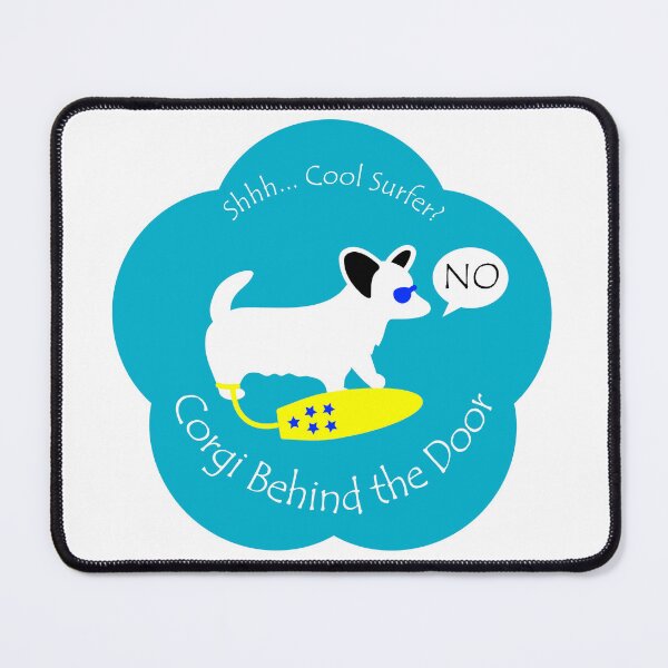 Item preview, Funny Corgi Cool Surfer Behind the Door Blue Base designed and sold by Na7nasColorShop.