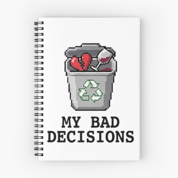 Item preview, My Bad Decisions Funny Trash Can designed and sold by Lovely Elen.
