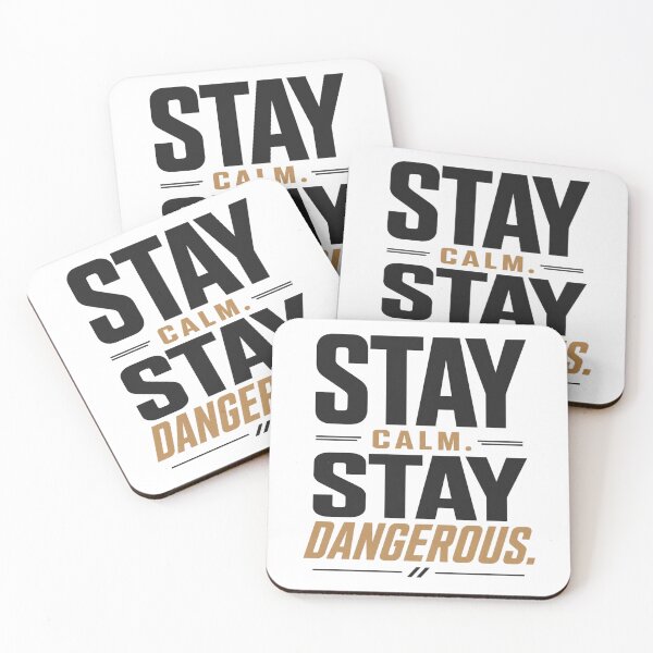 Item preview, Stay Calm Stay Dangerous Bold Confidence Quote designed and sold by the-dovlat.