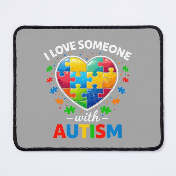 Item preview, I Love Someone with Autism Awareness Teacher Mom Dad Family designed and sold by ArleneRowe.