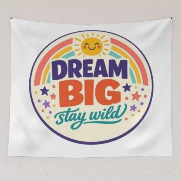 Item preview, Dream Big Stay Wild – Motivational Quote designed and sold by HoMya.