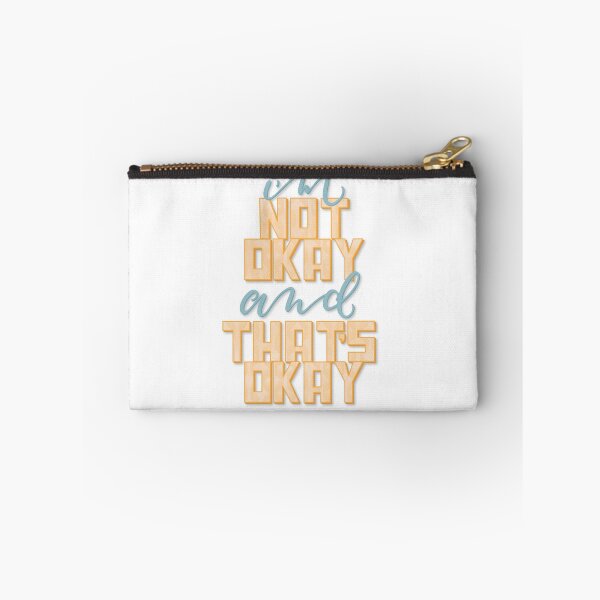 Item preview, I’m Not Okay (And That’s Okay) designed and sold by tjseeletters.