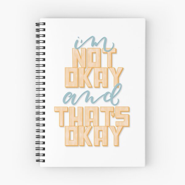 Item preview, I’m Not Okay (And That’s Okay) designed and sold by tjseeletters.