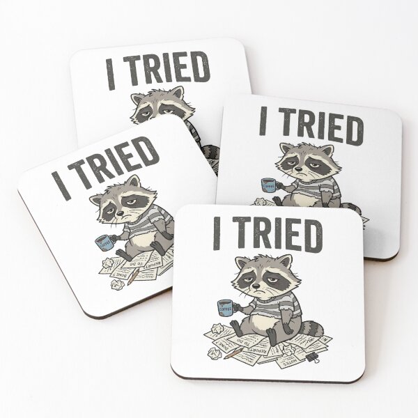 Item preview, I Tried Funny Tired Raccoon Coffee Meme Burnout Office Humor Design designed and sold by PlumArtDesign.