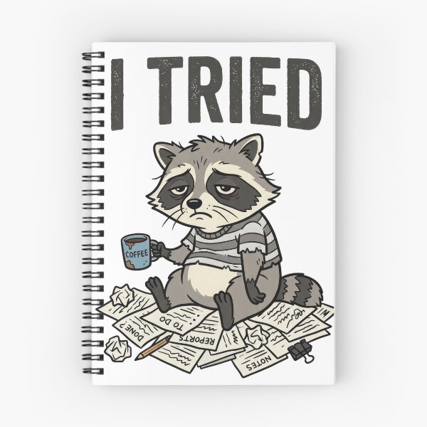 Item preview, I Tried Funny Tired Raccoon Coffee Meme Burnout Office Humor Design designed and sold by PlumArtDesign.