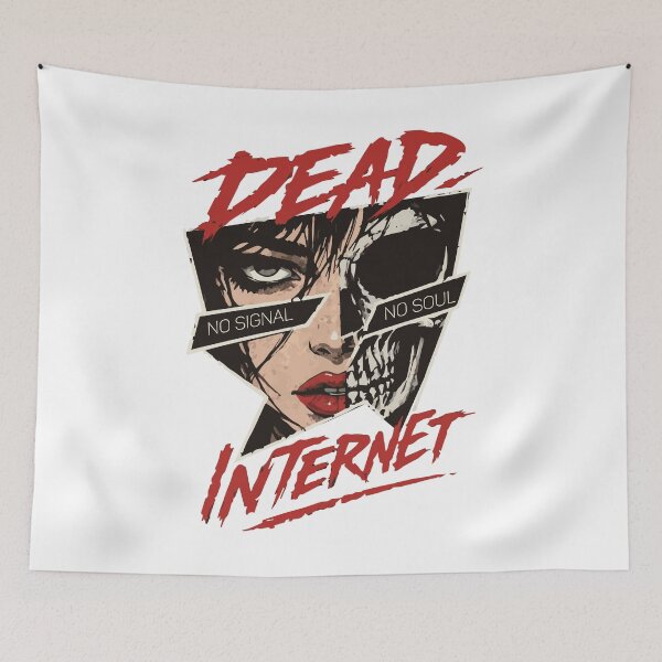 Item preview, Dead Internet designed and sold by Sahib Singh.