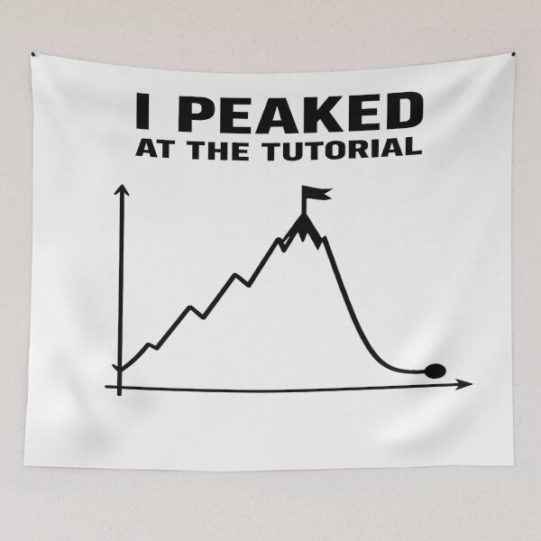 Item preview, I Peaked at the Tutorial Funny Learning Curve Graph designed and sold by D.Shop.