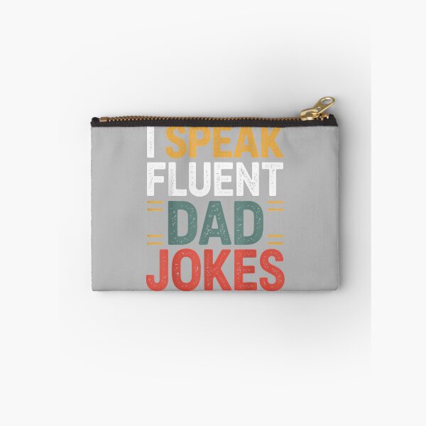 Item preview, I Speak Fluent Dad Jokes Funny Dad designed and sold by ArleneRowe.