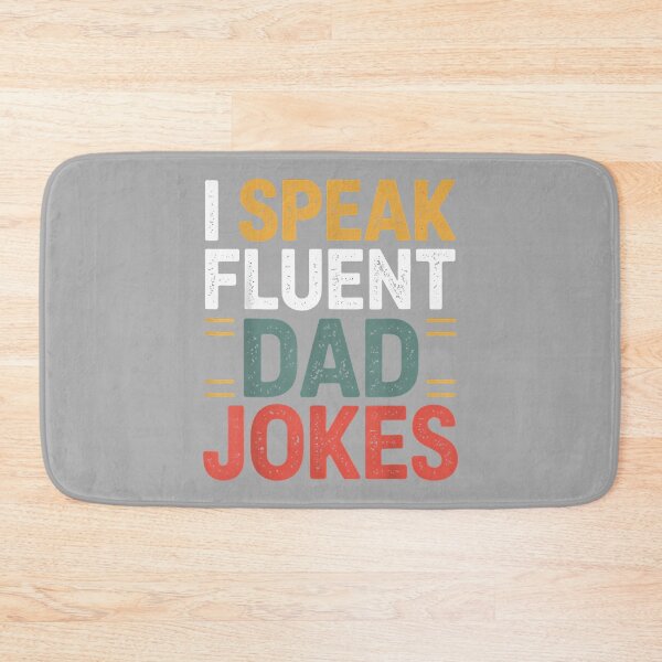 Item preview, I Speak Fluent Dad Jokes Funny Dad designed and sold by ArleneRowe.