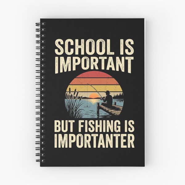 Item preview, School Is Important But Fishing Is Importanter designed and sold by dudelinart.