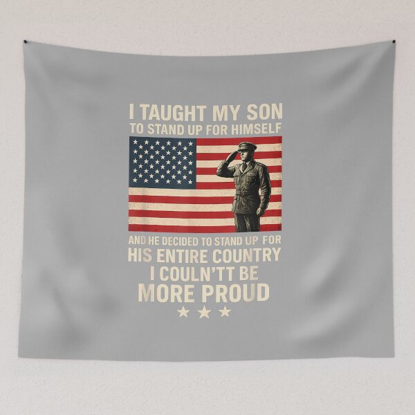 Item preview, I Taught My Son How to Stand Up Proud Military Mom and Dad designed and sold by ArleneRowe.