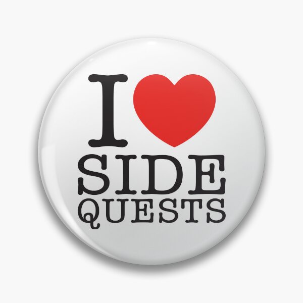 Item preview, I Love Side Quests designed and sold by shitpostee.