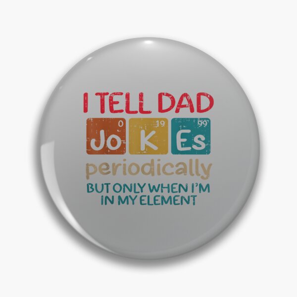 Item preview, I Tell Dad Jokes Periodically Funny Fathers Day Science Men designed and sold by ArleneRowe.