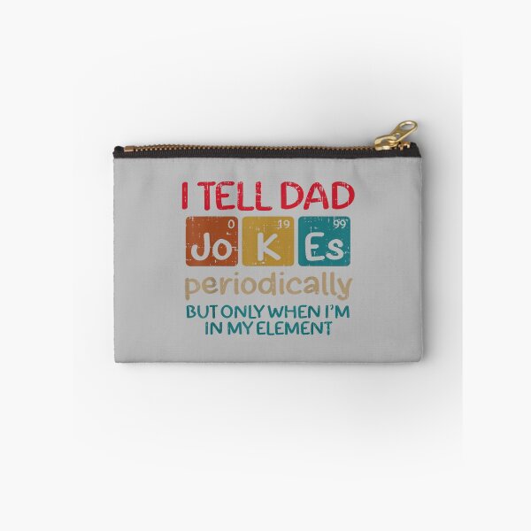 Item preview, I Tell Dad Jokes Periodically Funny Fathers Day Science Men designed and sold by ArleneRowe.