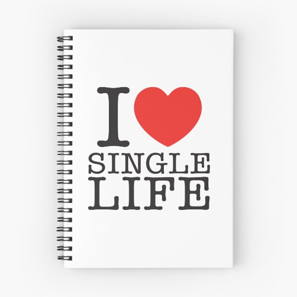 Item preview, I Love Single Life designed and sold by shitpostee.