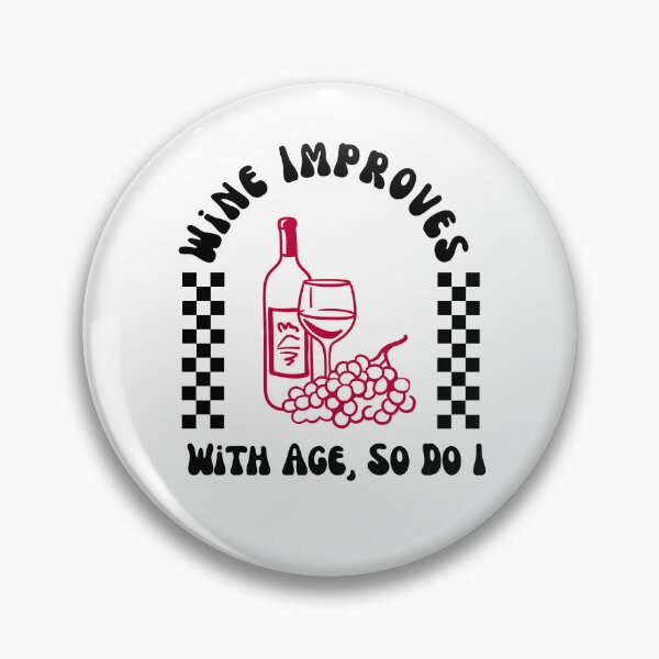 Item preview, Wine Improves with Age So Do I | Funny Wine Lover Birthday Shirt designed and sold by luckyhue.
