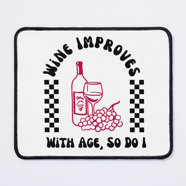Item preview, Wine Improves with Age So Do I | Funny Wine Lover Birthday Shirt designed and sold by luckyhue.