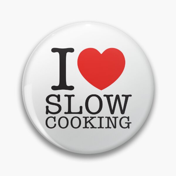 Item preview, I Love Slow Cooking designed and sold by shitpostee.