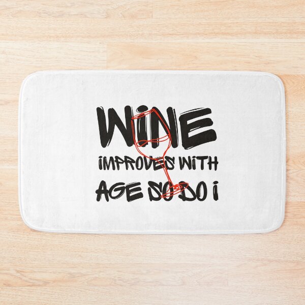Item preview, Wine Improves with Age So Do I | Funny Wine Lover Birthday Shirt designed and sold by luckyhue.