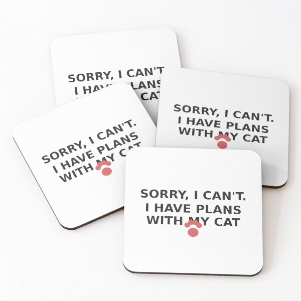Item preview, Sorry I Have Plans With My Cat designed and sold by Gehanefathi.