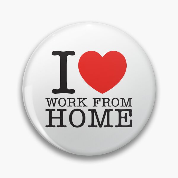 Item preview, I Love Work From Home designed and sold by shitpostee.