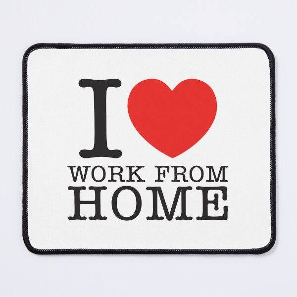 Item preview, I Love Work From Home designed and sold by shitpostee.