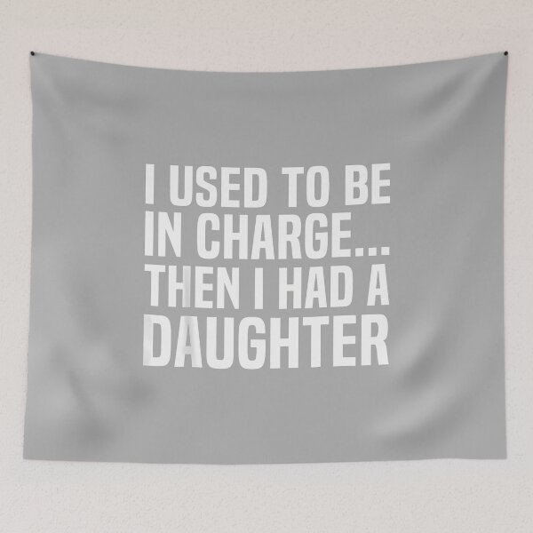 Item preview, I Used to Be in Charge Then I Had A Daughter Fathers Day Dad designed and sold by ArleneRowe.