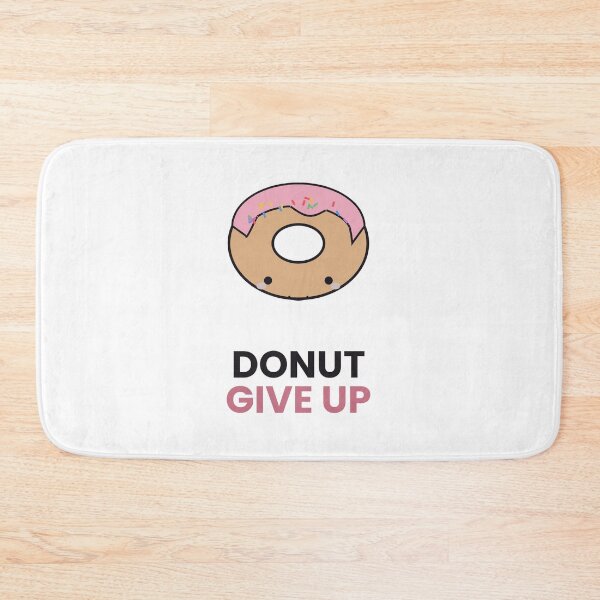 Item preview, Donut Give Up Funny Motivational Pun Sticker designed and sold by QuirkyCartel.