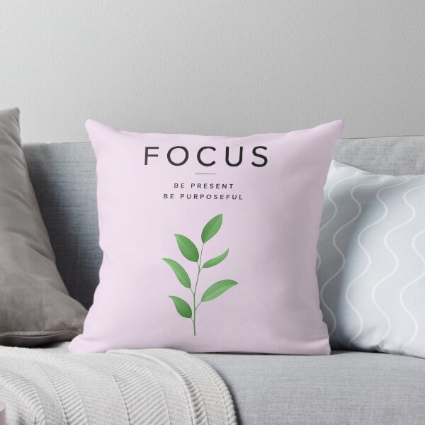Item preview, FOCUS,BE PRESENT, BE PURPOSEFUL DESIGN designed and sold by DigitalandPhoto.