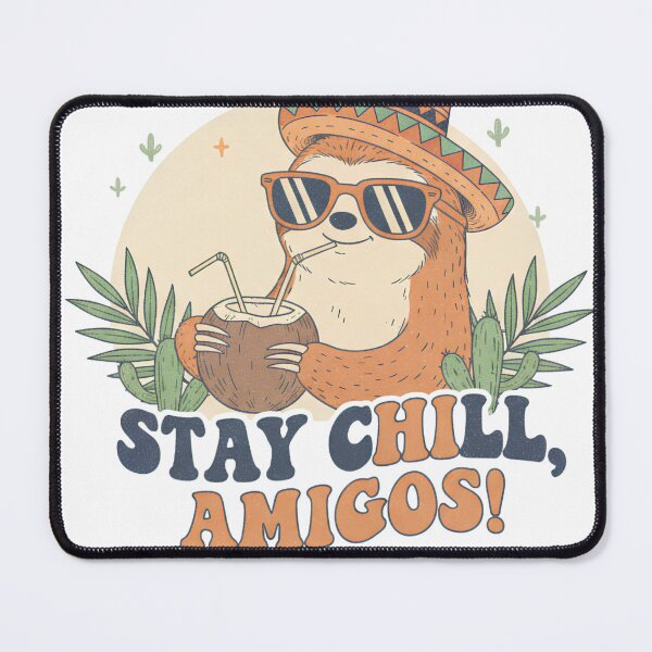 Item preview, Stay Chill, Amigos! – Funny Sloth Summer designed and sold by PT PROJECT.