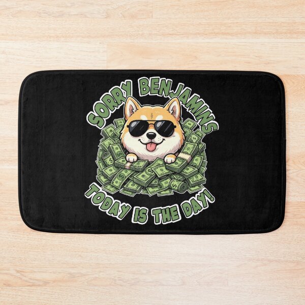 Item preview, Sorry Benjamins, today is the day! designed and sold by mksjr.
