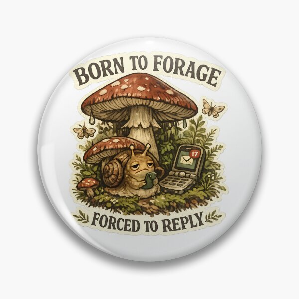 Item preview, Born To Forage Forced To Reply Funny Snail Mushroom Design designed and sold by 404CLOTHINGG.
