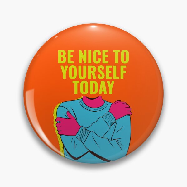 Item preview, Be Nice To Yourself Today Vibrant Pop Art designed and sold by FaizArtShop.