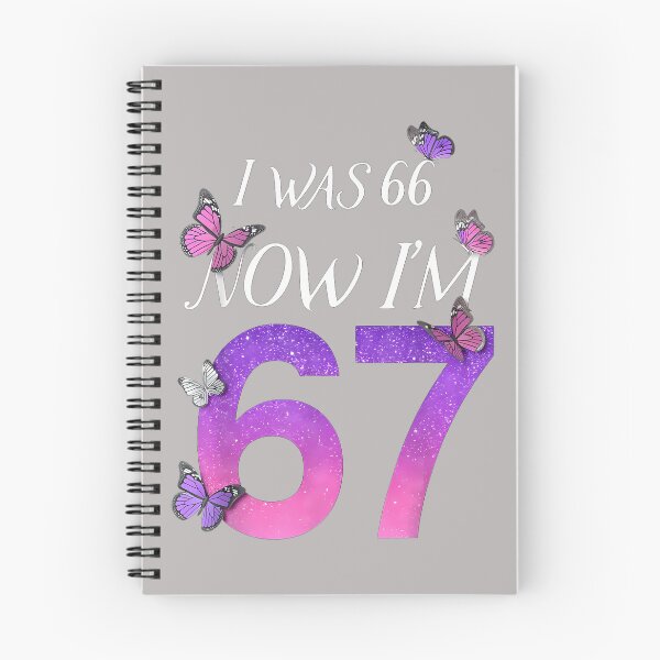 Item preview, I was 66 Now I’m 67 Funny 67th Birthday Mom Six Seven_2 designed and sold by ArleneRowe.