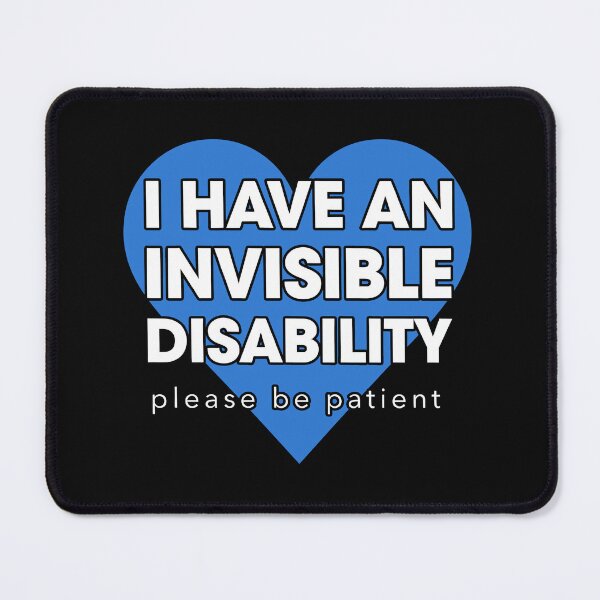 Item preview, I Have An Invisibile Disability Please Be Patient Blue Heart designed and sold by Welldoh.