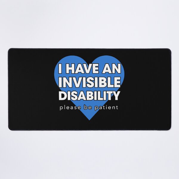 Item preview, I Have An Invisibile Disability Please Be Patient Blue Heart designed and sold by Welldoh.