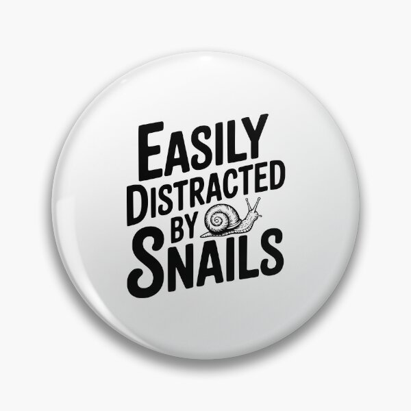 Item preview, Easily Distracted By Snails designed and sold by Frank Ring.