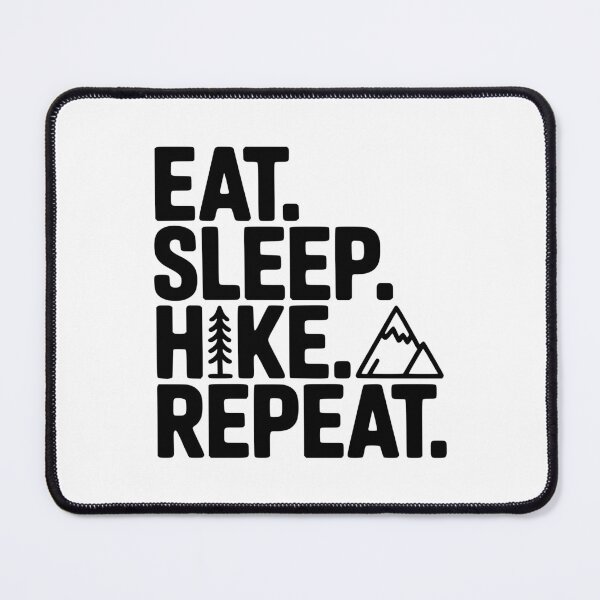 Item preview, Eat. Sleep. Hike. Repeat. designed and sold by Frank Ring.
