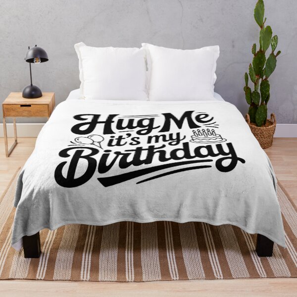 Item preview, Hug Me It's My Birthday designed and sold by Frank Ring.